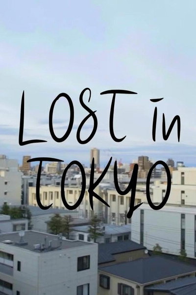 Póster de Lost in Tokyo