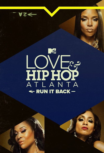 Póster de Love & Hip Hop: Atlanta: Run It Back