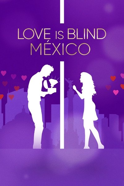 Póster de Love Is Blind: México