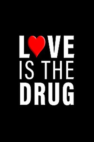 Póster de Love Is the Drug