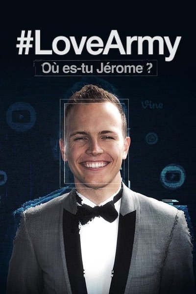 Póster de #LoveArmy - Où es-tu Jérôme ?