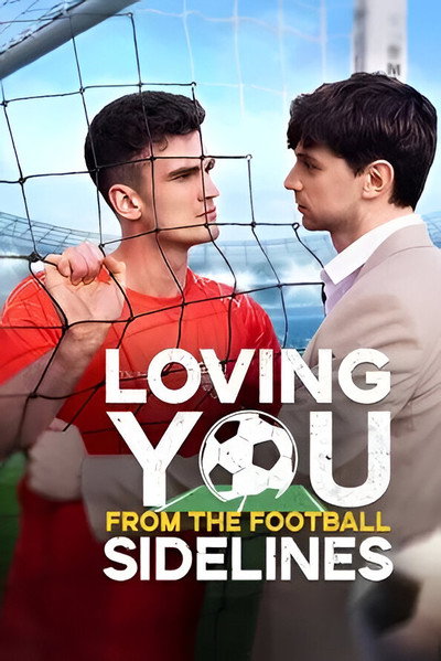 Póster de Loving You from the Football Sidelines