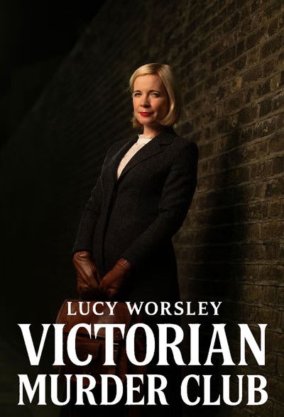 Póster de Lucy Worsley's Victorian Murder Club