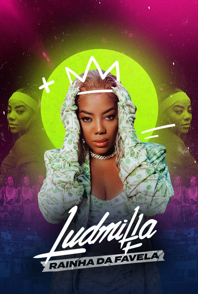 Póster de Ludmilla: Rainha da Favela