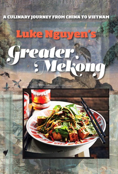 Póster de Luke Nguyen's Greater Mekong