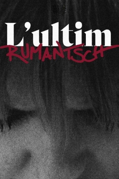 Póster de L'ultim Rumantsch