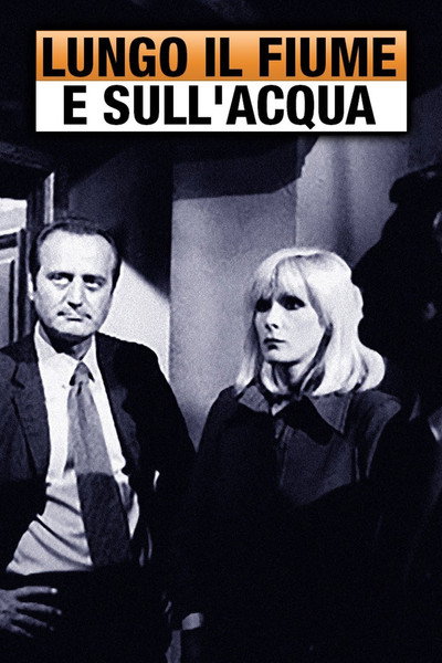 Póster de Lungo il fiume e sull'acqua