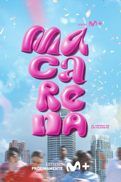 Póster de Macarena. El himno de un planeta