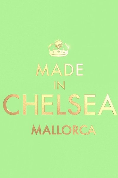 Póster de Made in Chelsea: Mallorca