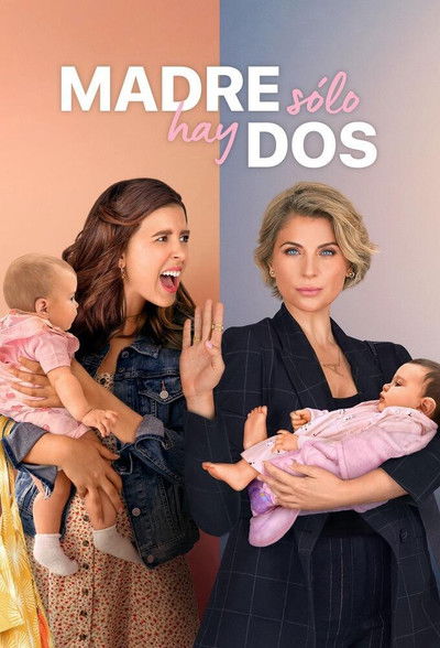 Póster de Madre Solo hay Dos