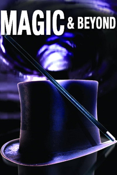 Póster de Magic and Beyond
