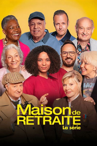 Póster de Maison De Retraite, La Série