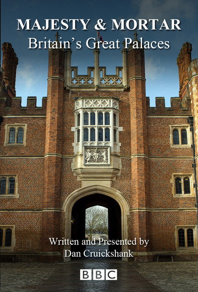 Póster de Majesty & Mortar: Britain's Great Palaces