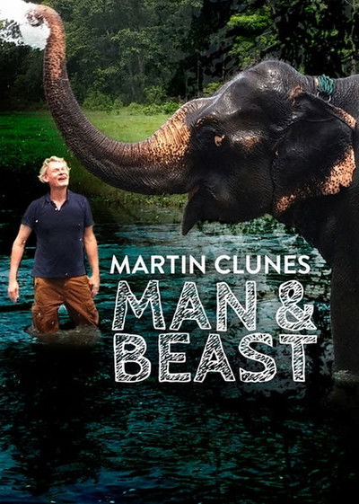 Póster de Man & Beast with Martin Clunes