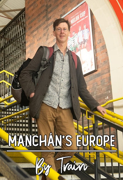 Póster de Manchán's Europe by Train