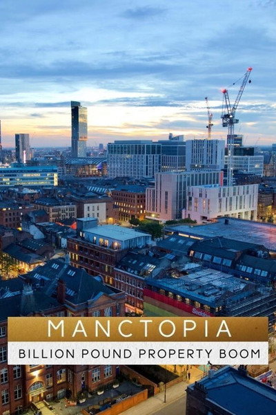 Póster de Manctopia: Billion Pound Property Boom