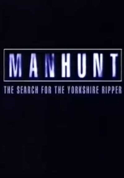 Póster de Manhunt: The Search for the Yorkshire Ripper