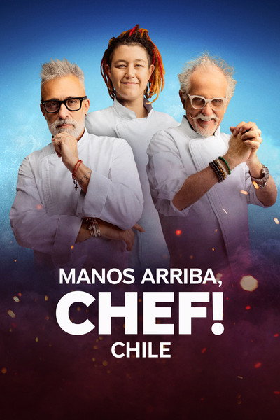 Póster de Manos arriba, chef! Chile