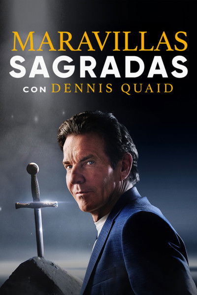 Póster de Maravillas sagradas con Dennis Quaid