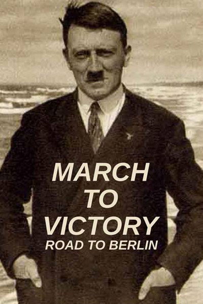 Póster de March to Victory: Road to Berlin