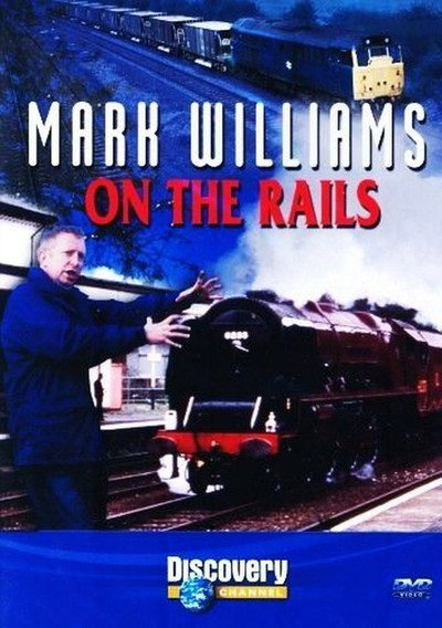 Póster de Mark Williams on the Rails