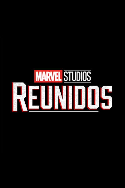 Póster de Marvel Studios: Reunidos