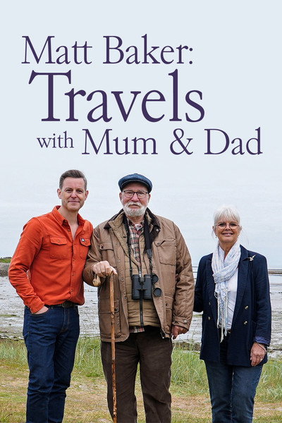 Póster de Matt Baker: Travels with Mum & Dad
