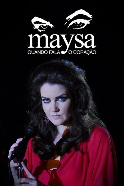 Póster de Maysa: When the Heart Sings
