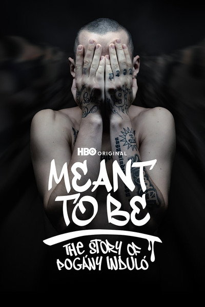 Póster de Meant to Be - The Story of Pogány Induló