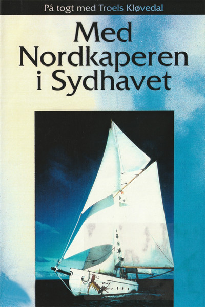 Póster de Med Nordkaperen i Sydhavet - på togt med Troels Kløvedal