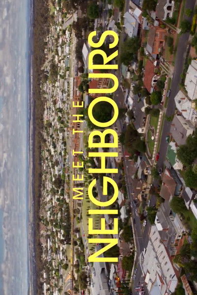 Póster de Meet the Neighbours