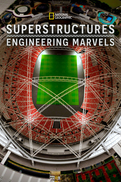 Póster de Megaestructuras: Maravillas de la ingeniería