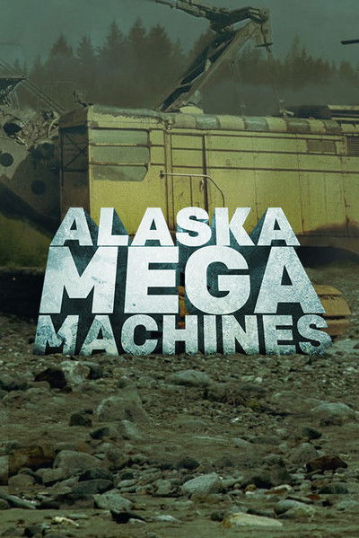 Póster de Megamáquinas en Alaska