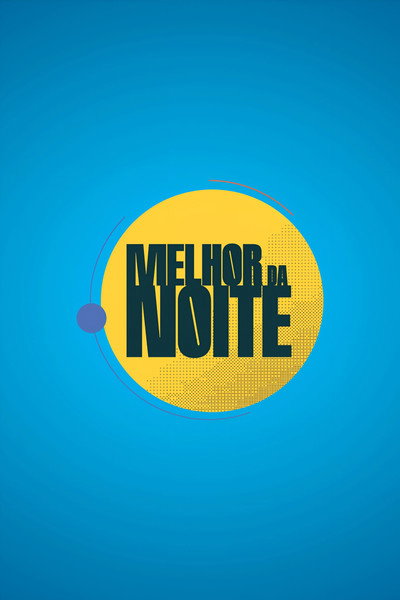 Póster de Melhor da Noite