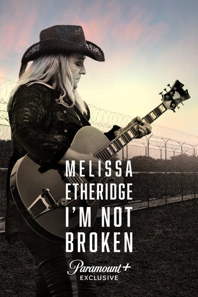 Póster de Melissa Etheridge: I'm Not Broken