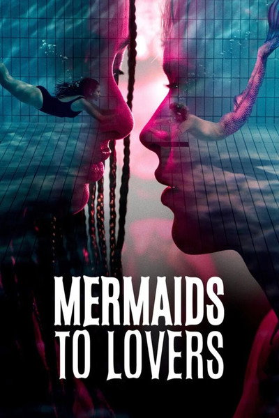Póster de Mermaids to Lovers