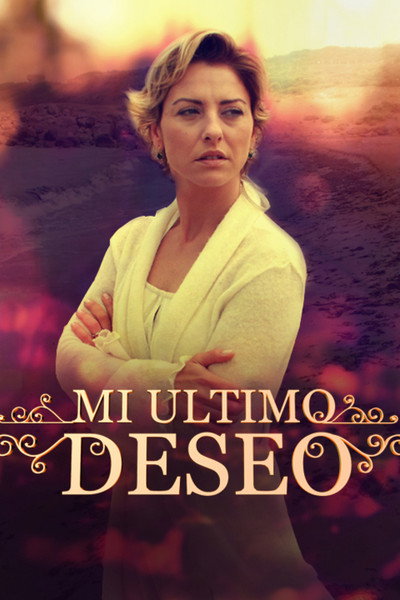 Póster de Mi último deseo