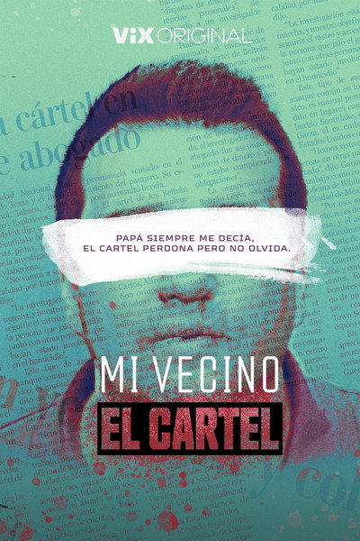 Póster de Mi Vecino El Cartel