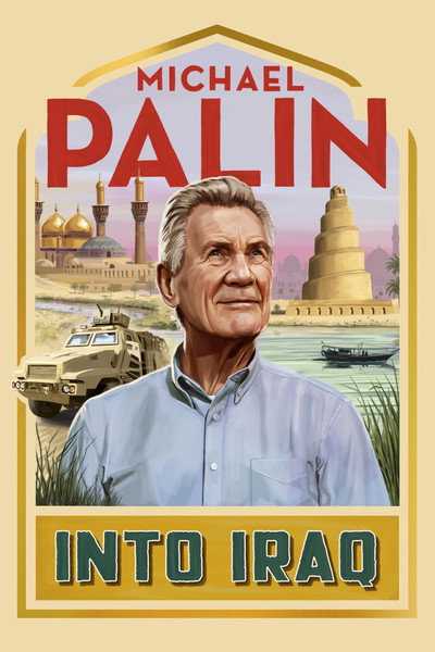 Póster de Michael Palin: Into Iraq