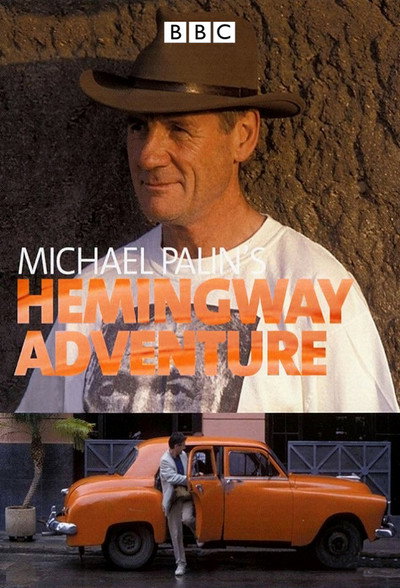 Póster de Michael Palin's Hemingway Adventure