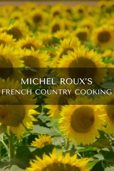 Póster de Michel Roux's French Country Cooking