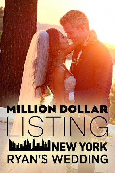 Póster de Million Dollar Listing New York: Ryan's Wedding
