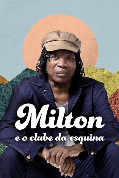 Póster de Milton e o Clube da Esquina