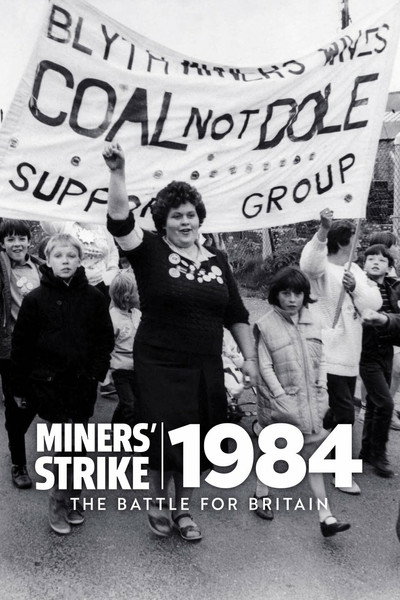 Póster de Miners' Strike 1984: The Battle for Britain