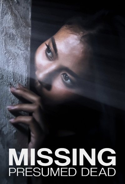 Póster de Missing, Presumed Dead