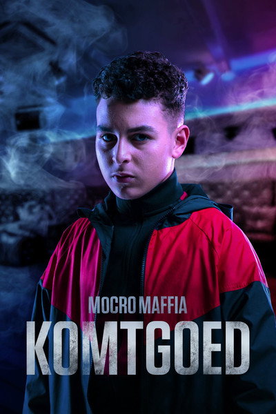 Póster de Mocro Maffia: Komtgoed
