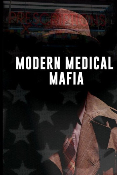 Póster de Modern Medical Mafia