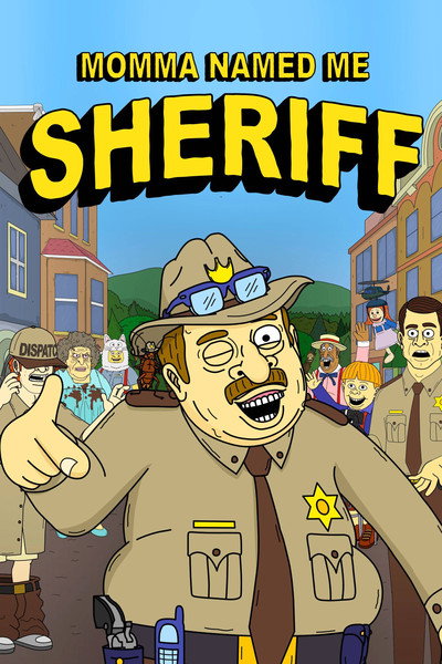 Póster de Momma Named Me Sheriff
