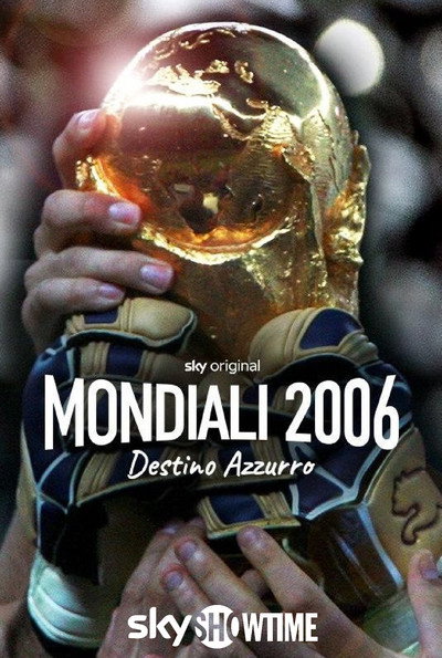 Póster de Mondiali 2006 - Destino Azzurro