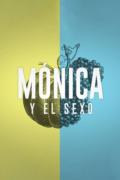 Póster de Mónica y el sexo